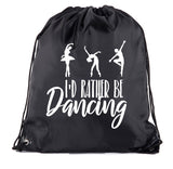 I'd Rather Be Dancing Polyester Drawstring Bag