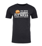 I'm Into Fitness - Fit'ness Slider in My Mouth - Unisex T Shirts