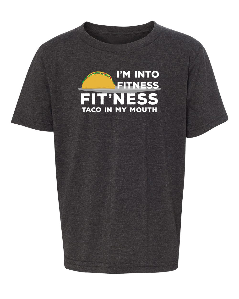 I'm Into Fitness - Fit'ness Taco in My Mouth - Kids T Shirts - Mato & Hash