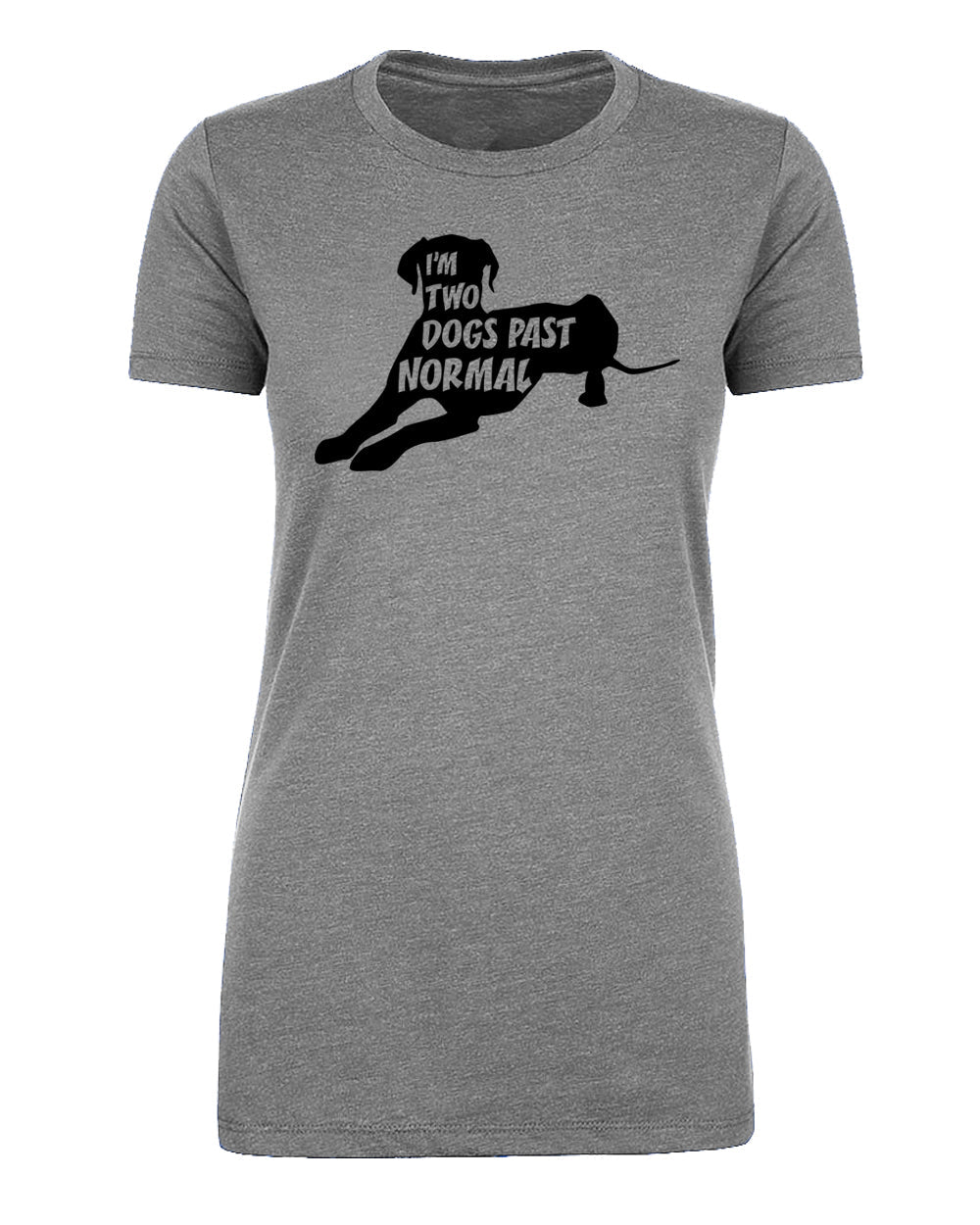 I'm Two Dogs Past Normal Womens T Shirts - Mato & Hash