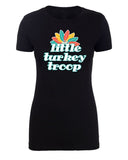Little Turkey Troop Womens Thanksgiving T Shirts