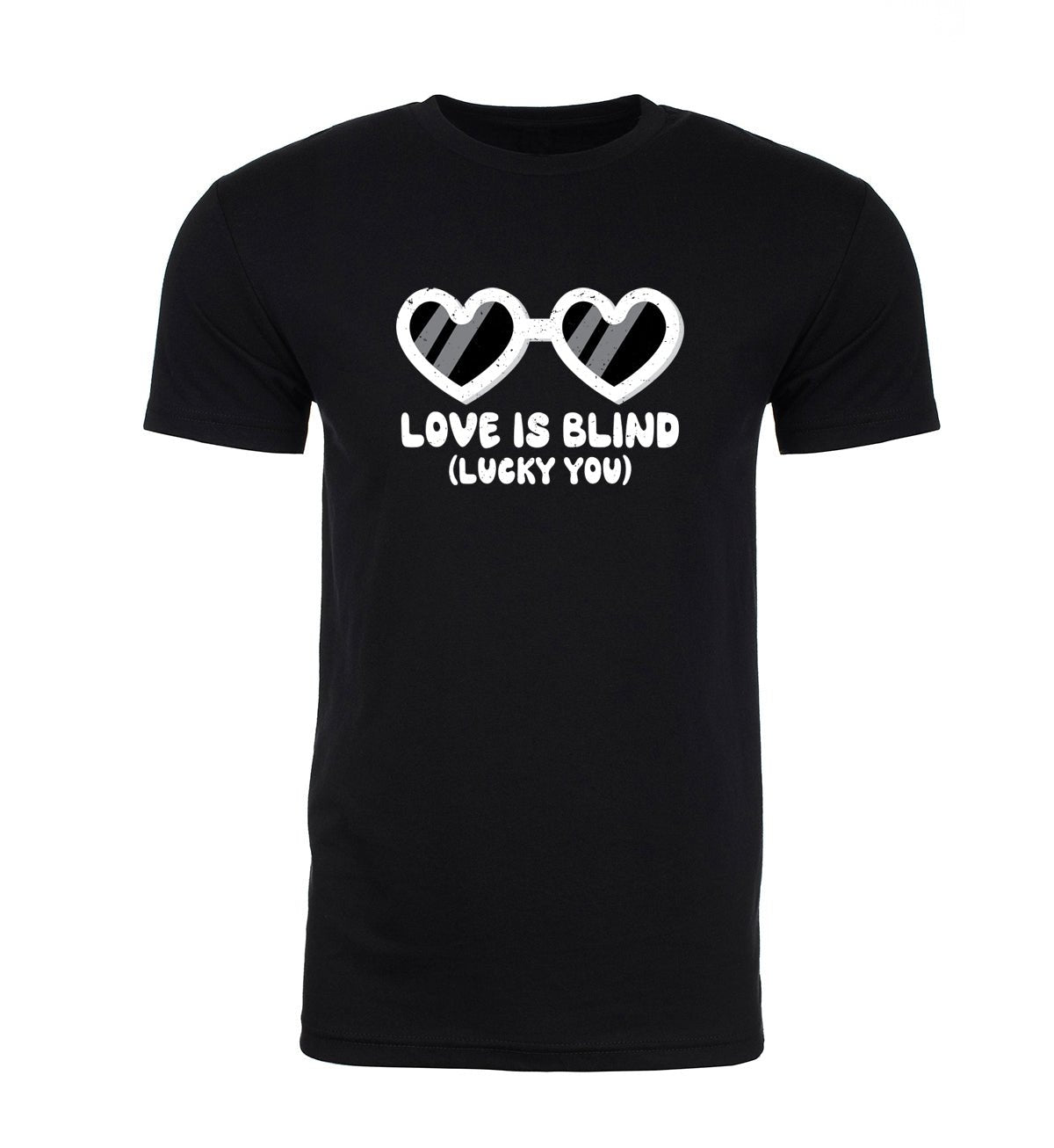 Love Is Blind, Lucky You - Heart Sunglasses Unisex T Shirts - Mato & Hash