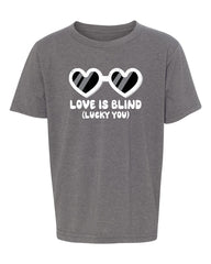 Love Is Blind, Lucky You Kids Valentine's Day T Shirts - Mato & Hash