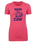 'Mericaw Eagle Womens 4th of July T Shirts