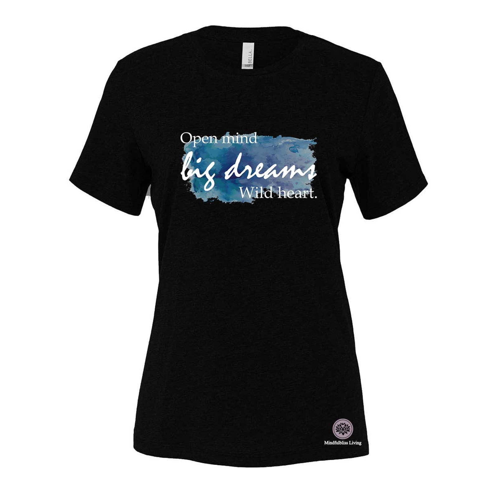 Mindfulbliss Living Big Dreams Bella + Canvas Women's Cotton/Polyester Blend T-Shirt - Mato & Hash