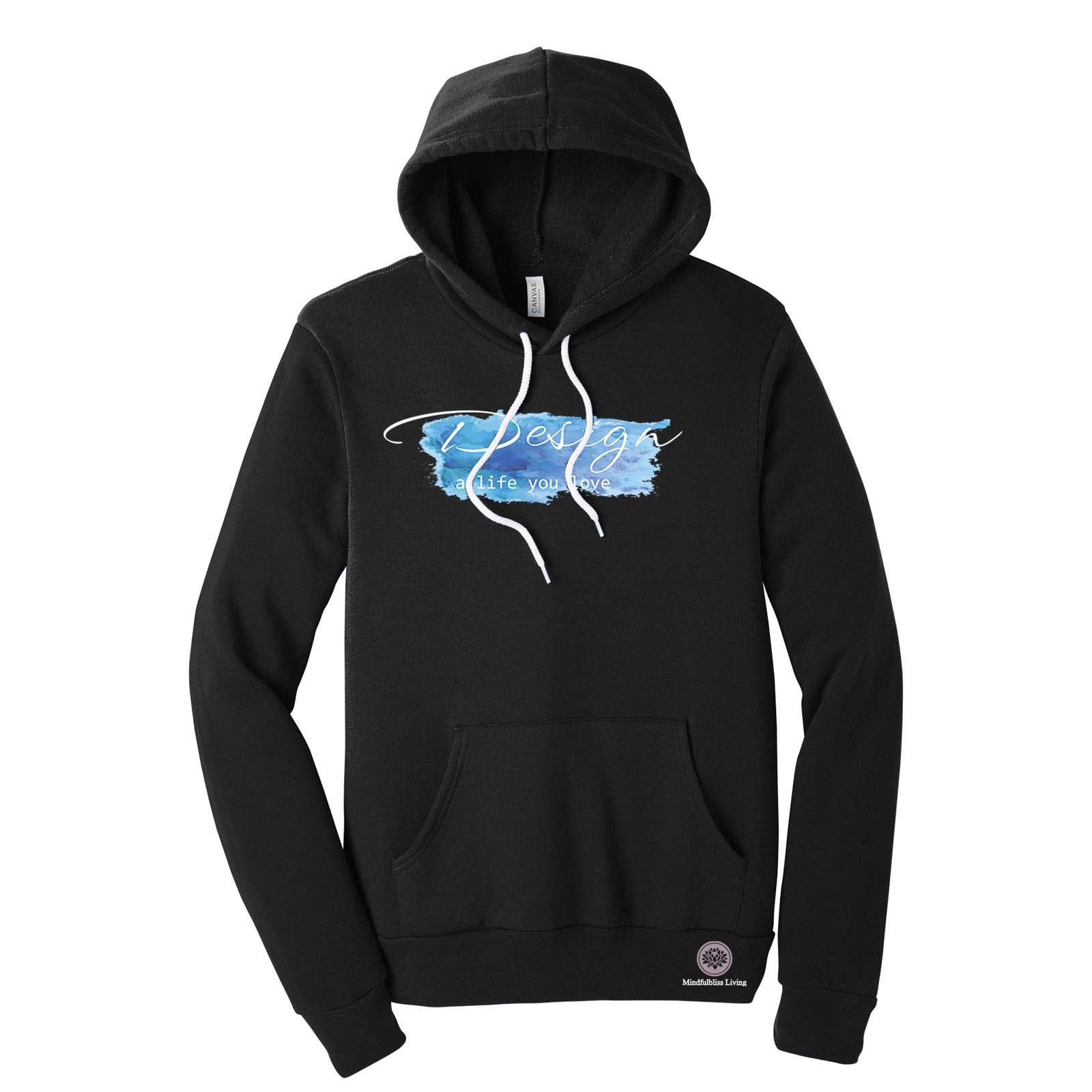 Mindfulbliss Living Design a Life you Love Bella + Canvas Sponge Fleece Pullover Hoodie - Mato & Hash