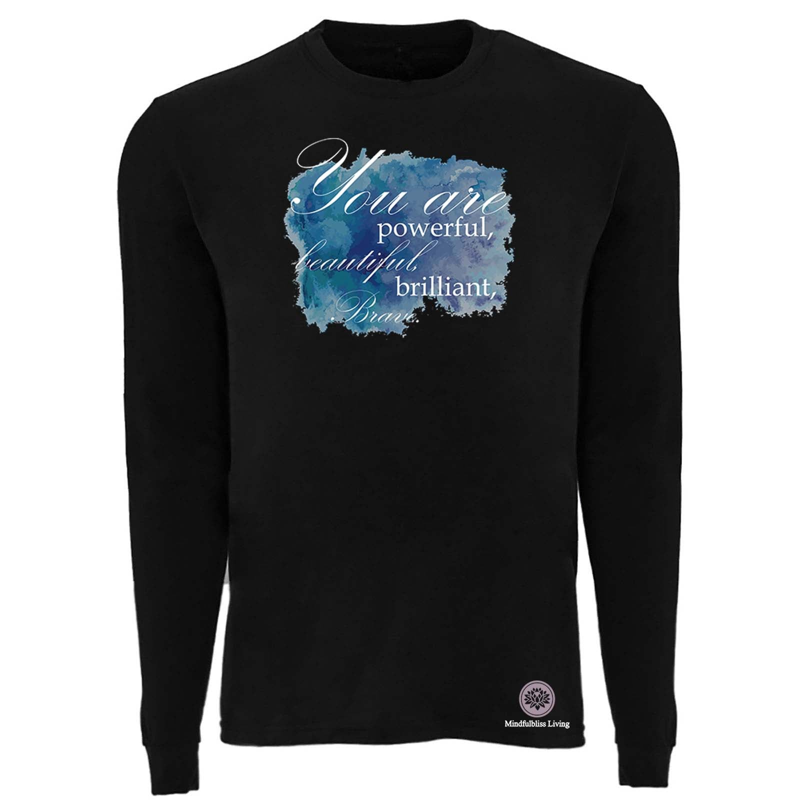 Mindfulbliss Living You Are Unisex Blended Long Sleeve T-Shirt - Mato & Hash