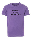 My Dog Is My Valentine Kids T Shirts - Mato & Hash