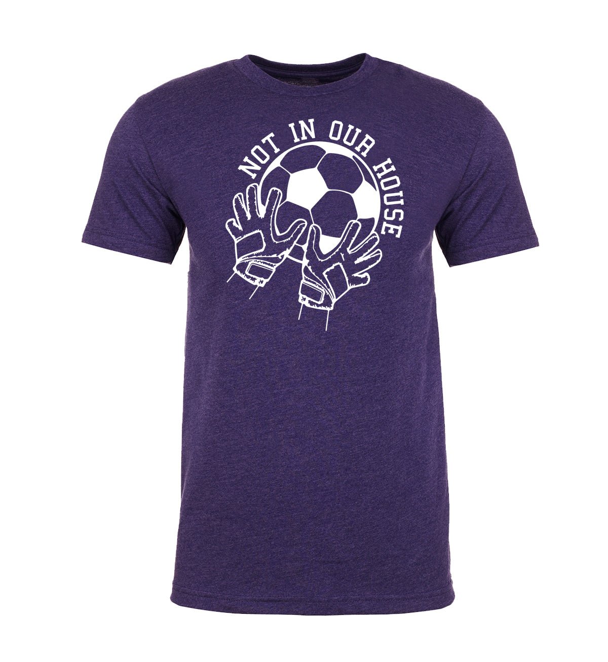 Not in Our House Unisex Soccer T Shirts - Mato & Hash