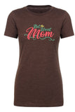 Not The Worst Mom Womens T Shirts - Mato & Hash