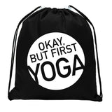 Okay, but First Yoga Mini Polyester Drawstring Bag