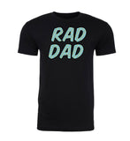 Rad Dad Unisex T Shirts