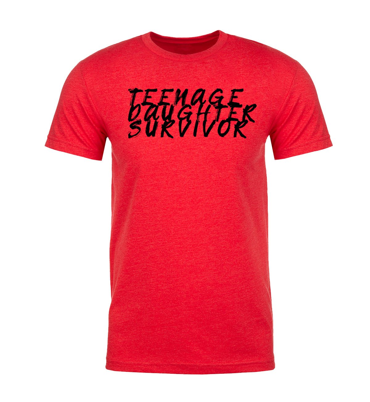 Teenage Daughter Survivor Unisex T Shirts - Mato & Hash