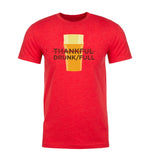 Thankful Drunk/Full Unisex Thanksgiving T Shirts - Mato & Hash