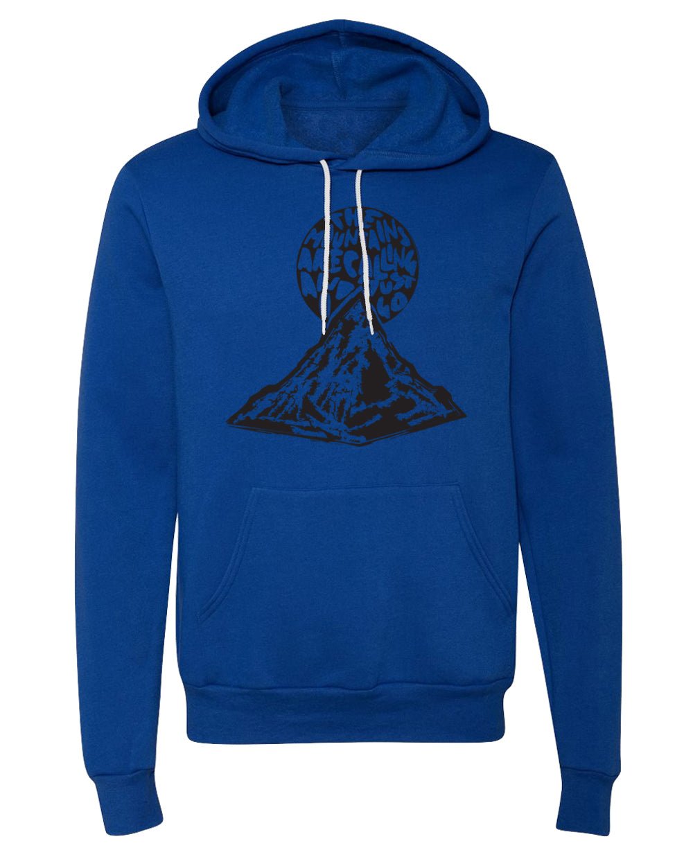 The Mountains Are Calling and I Must Go Unisex Hoodies - Mato & Hash