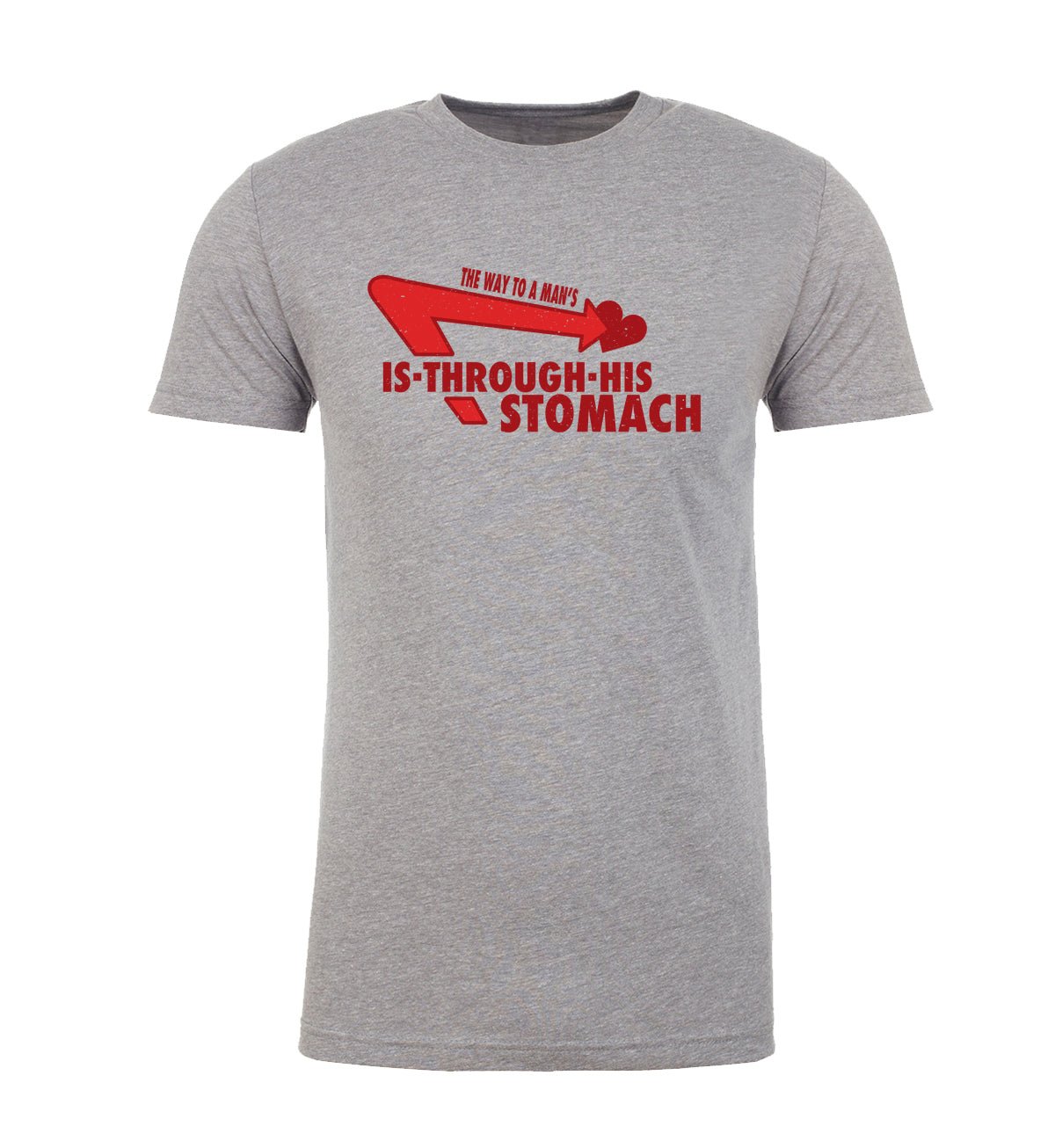 The Way to a Man's Heart Is Through His Stomach (Quick Burger) Mens T Shirts - Mato & Hash