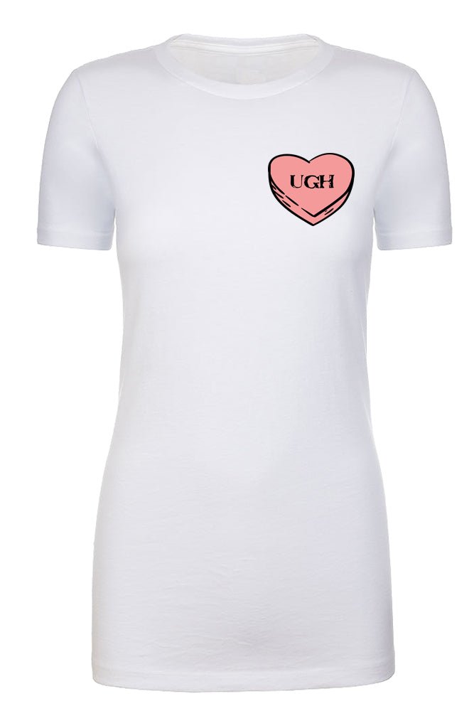 Valentine's Day Candy Heart "Ugh" Left Chest Womens T Shirts - Mato & Hash