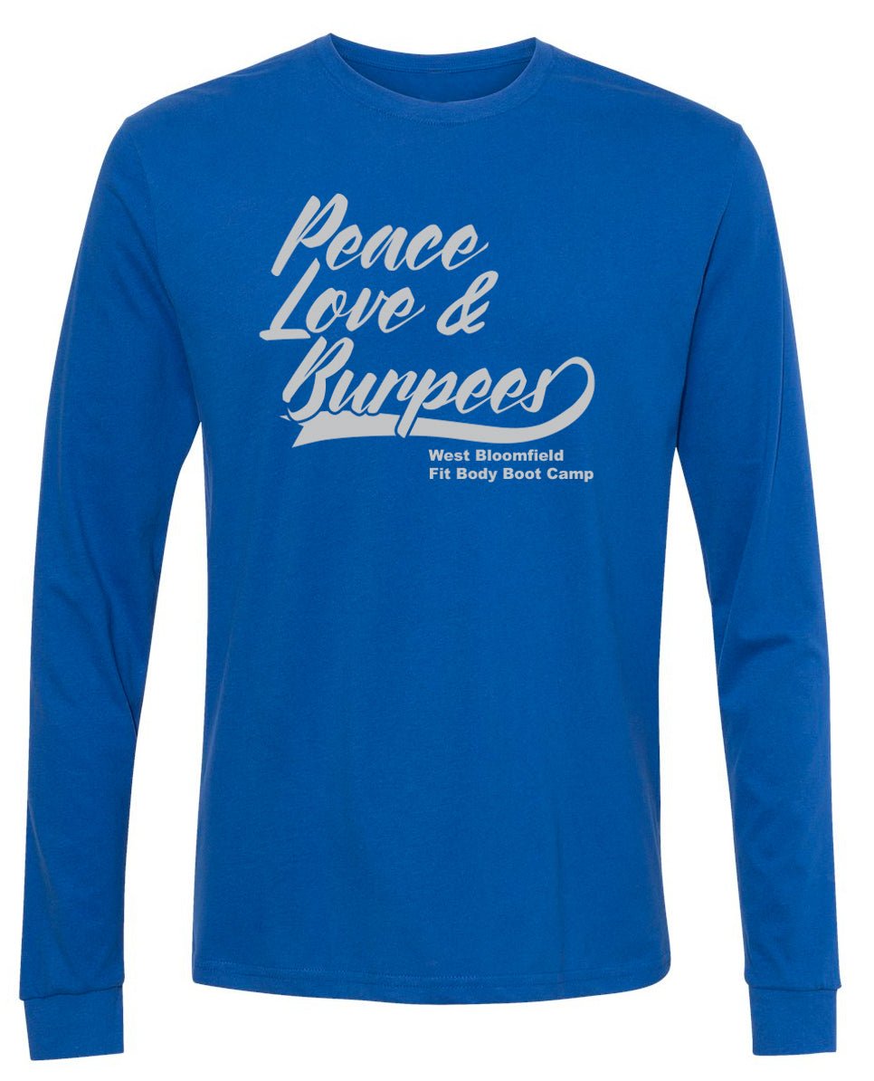 W.B. Fit Body Boot Camp Peace, Love & Burpees Long Sleeve T Shirts - Mato & Hash