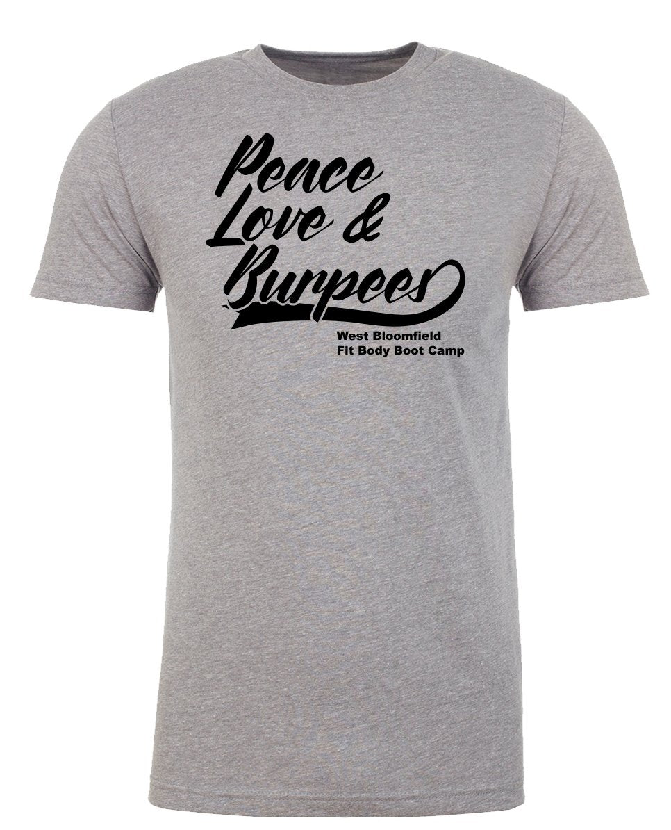 W.B. Fit Body Boot Camp Peace, Love & Burpees T Shirts - Mato & Hash