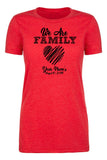We Are Family - Heart + Custom Name & Date Womens T Shirts