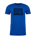 What's Life Without Goals? Unisex T Shirts