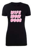 Wife, Mom, Boss Womens T Shirts