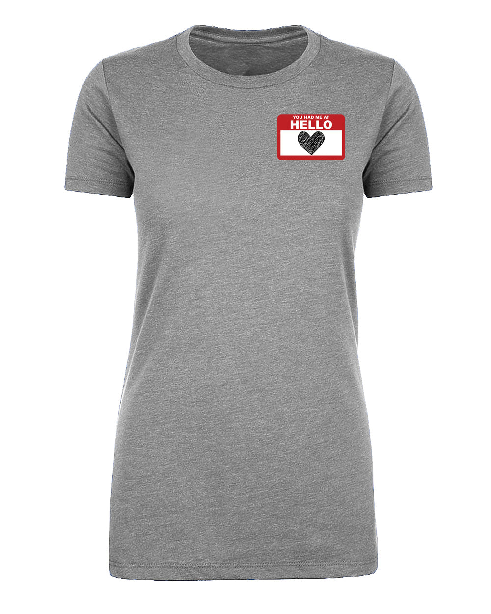 You Had Me at Hello Left Chest Print Womens Valentine's Day T Shirts - Mato & Hash