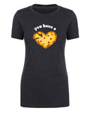 You Have A Pizza My Heart Womens Valentine's Day T Shirts