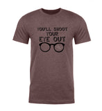 You'll Shoot Your Eye Out Unisex Christmas T Shirts - Mato & Hash