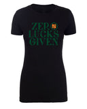 Zero Lucks Given + Shamrock Womens T Shirts